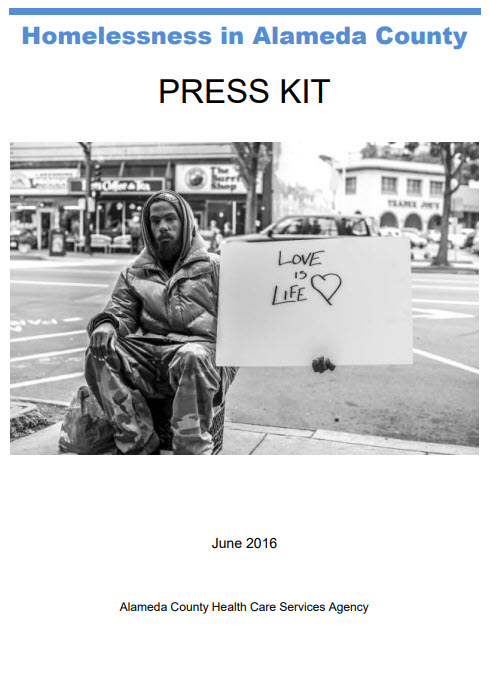 Cover from the Homelessness in Alameda County Report; a homeless person sitting on a milk crate holding a sign, Love is Life